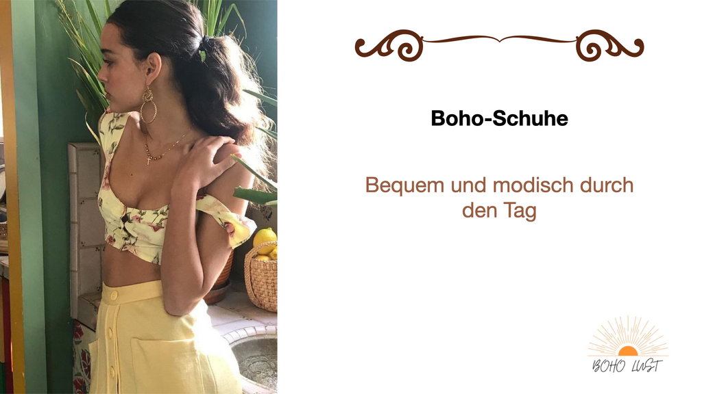 Boho-Schuhe: Bequem und modisch durch den Tag