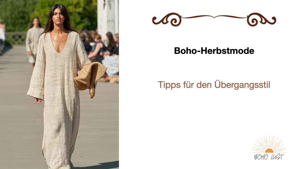 Boho-Herbstmode: Tipps für den Übergangsstil