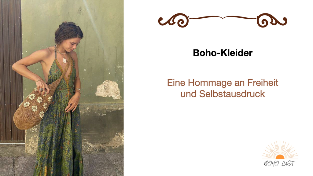 Boho-Kleider: Eine Hommage an Freiheit und Selbstausdruck