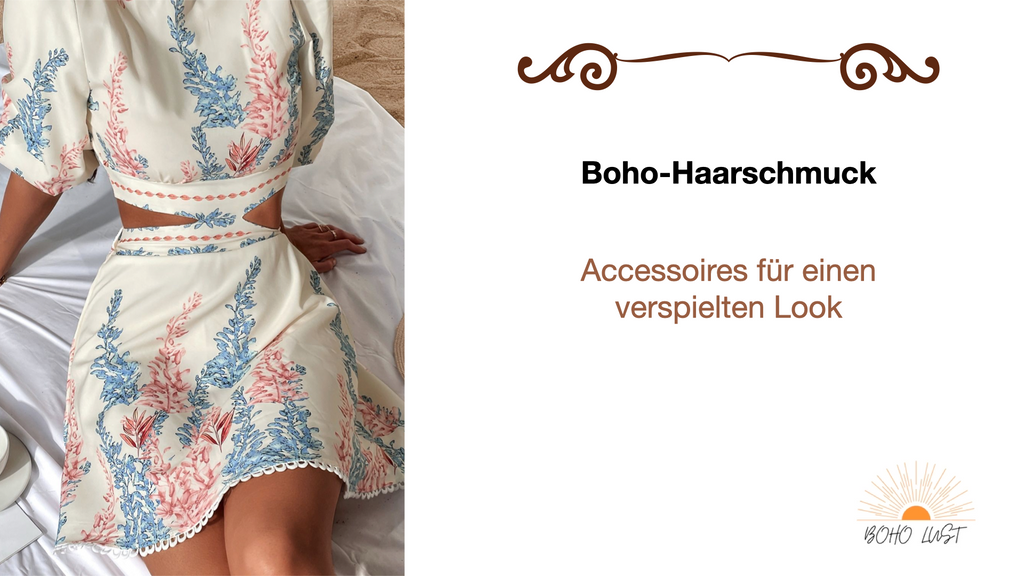 Boho-Haarschmuck: Accessoires für einen verspielten Look