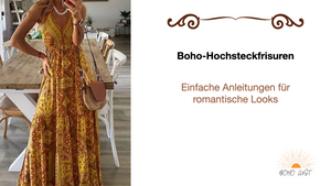 Boho-Hochsteckfrisuren: Einfache Anleitungen für romantische Looks