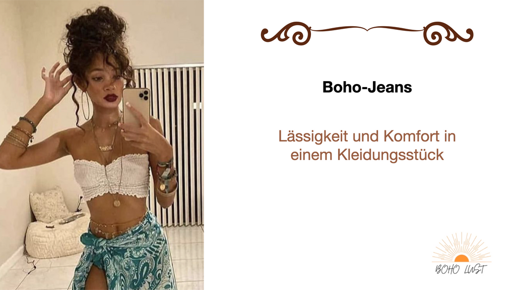 Boho-Jeans: Lässigkeit und Komfort in einem Kleidungsstück