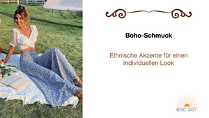 Boho-Schmuck: Ethnische Akzente für einen individuellen Look